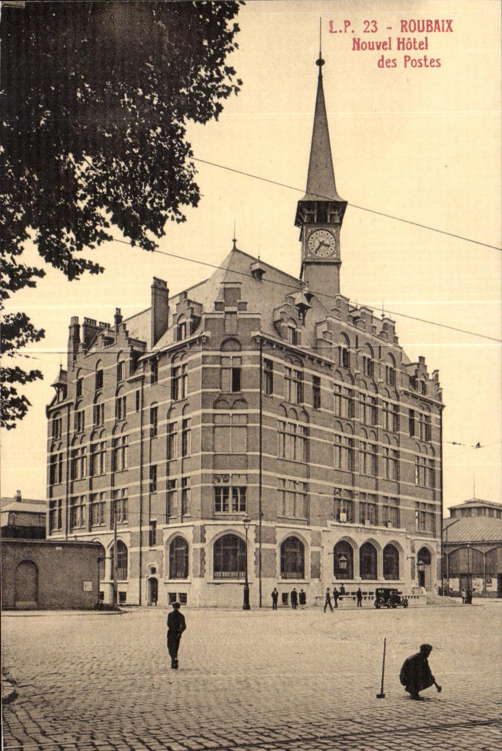 CPA Roubaix Nouvel Hotel des Postes