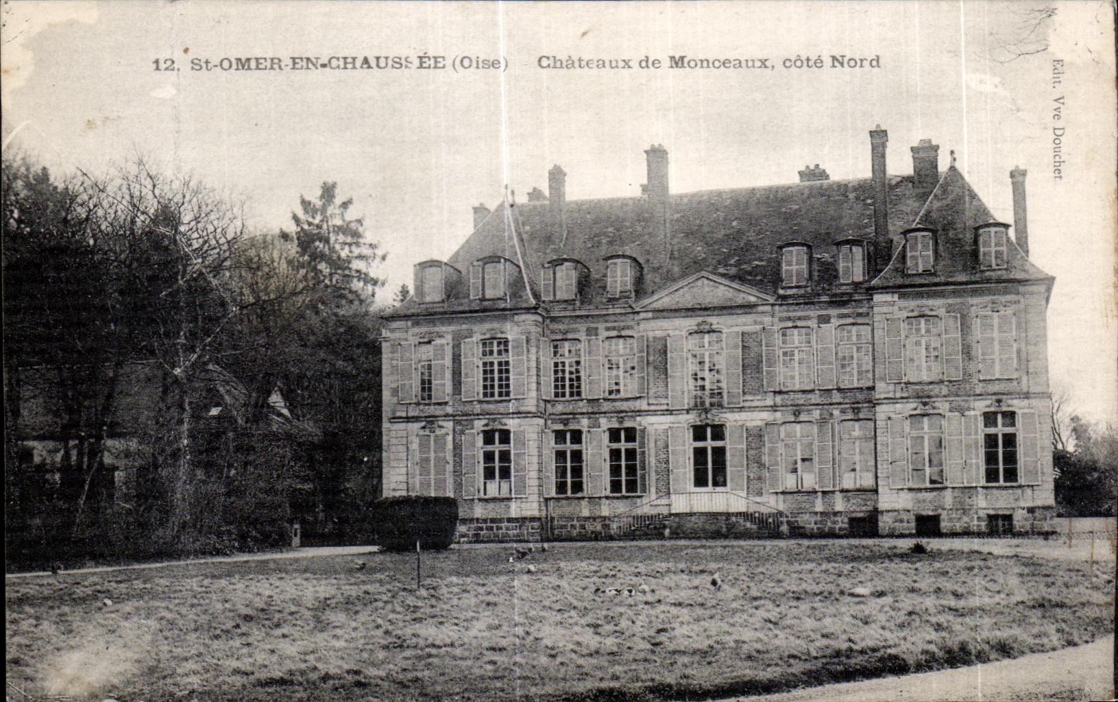 CPA St Omer En Chaussee Oise Chateaux de monceaux cote Nord