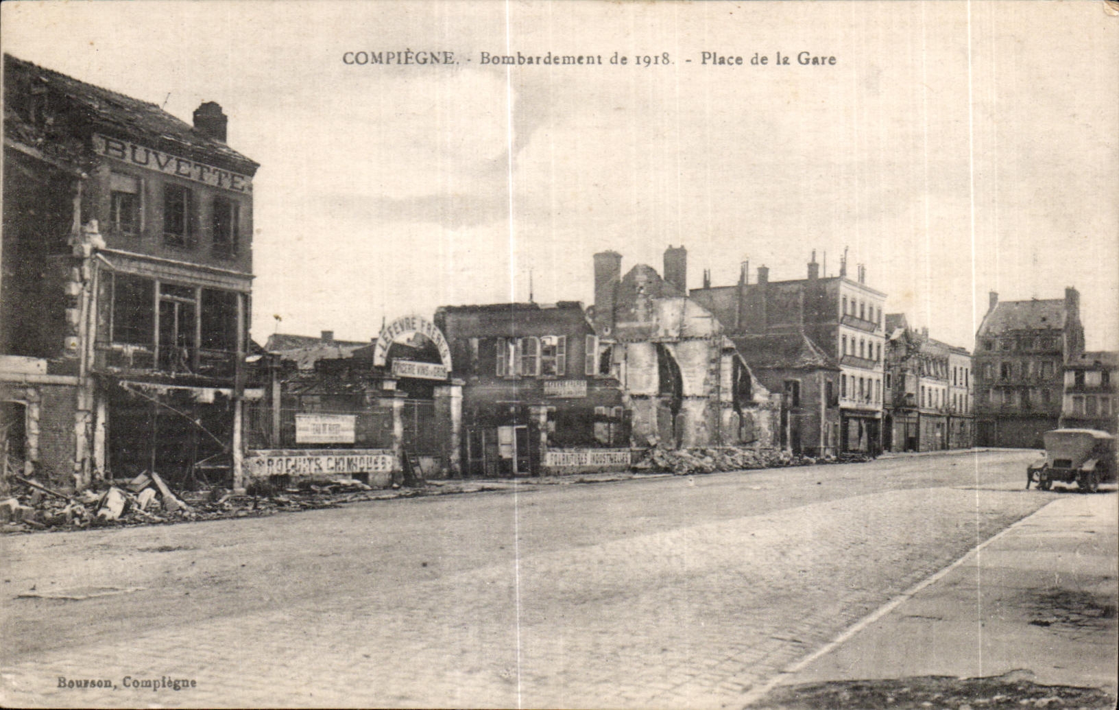Compiègne - Bombardement de 1918 - Place de la Gare