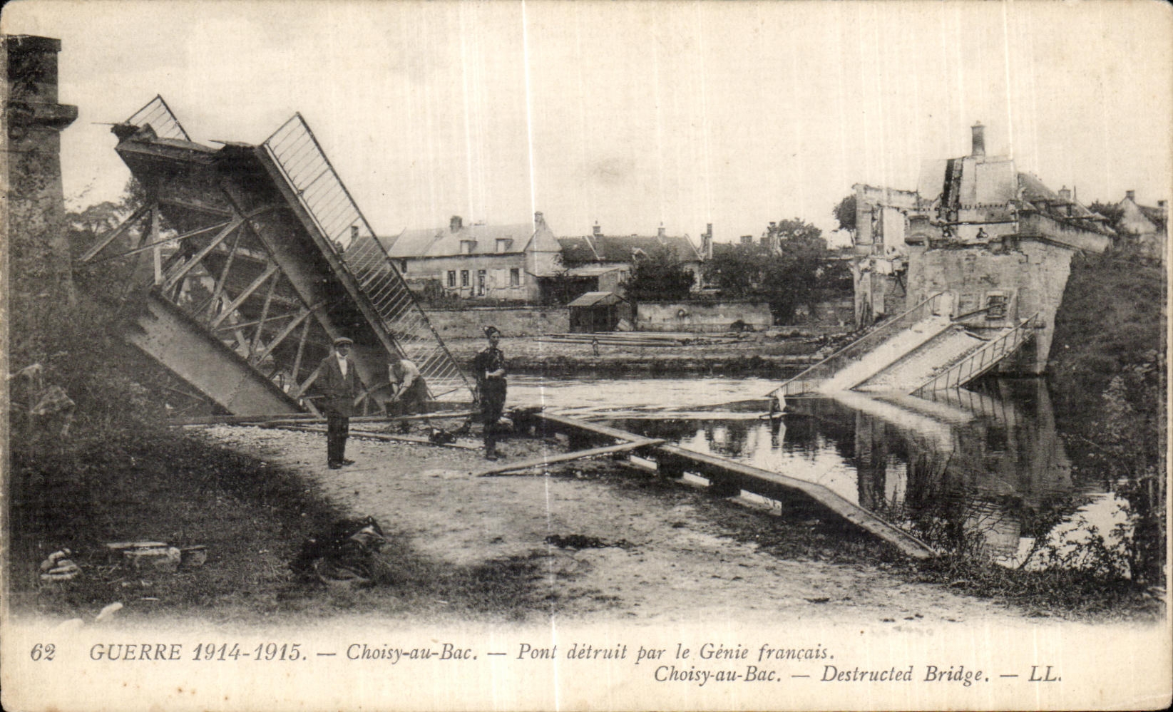 CPA Guerre 1914-1915 Choisy au Bac Pont detruit par le Genie Francais Choisy au Bac Destructed Bridge Militaria