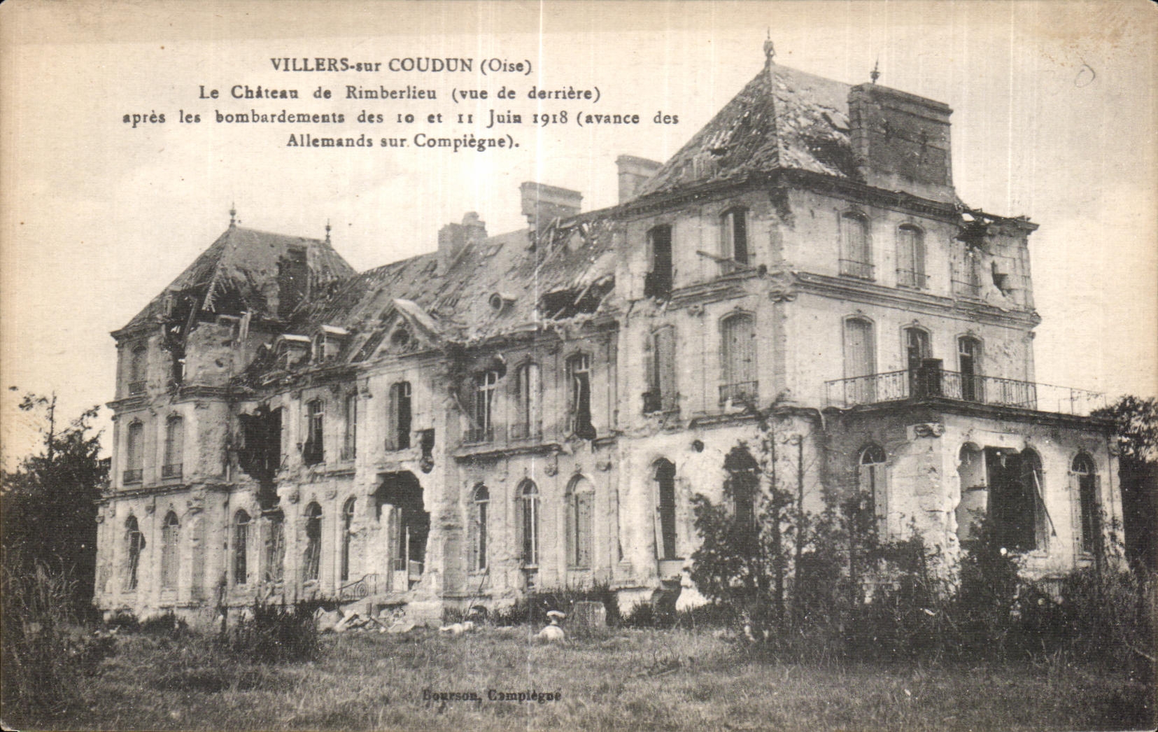 Villers-sur-Coudun (Oise) — Le Château de Rimberlicu après les bombardements des 10 et 11 juin 1918 (avance des Allemands sur Compiègne) — Bonson, Compiègne