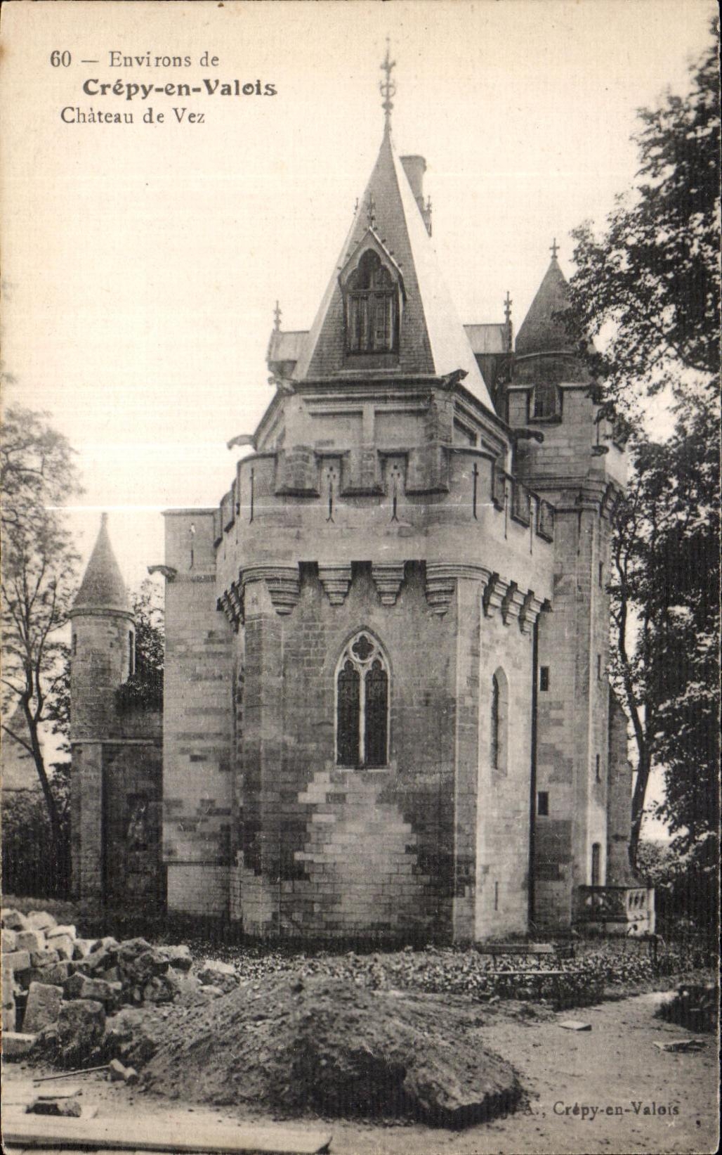 Castillo de Vez — Entorno de Crépy-en-Valois — Editor A. Crépy-en-Valois, n°60