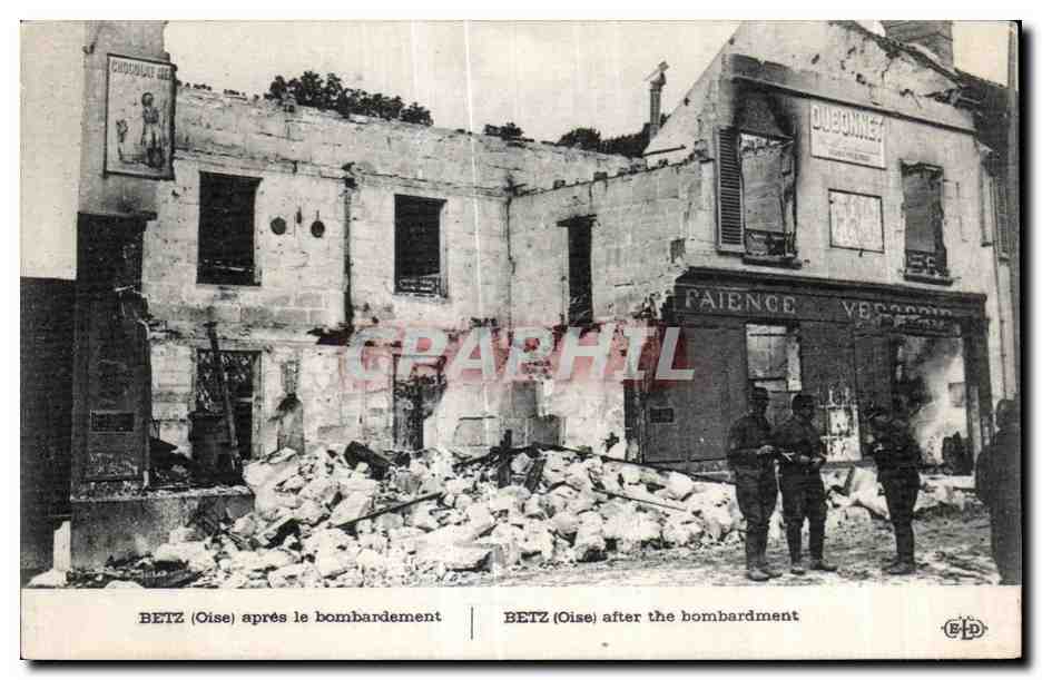 CPA Betz (Oise) apres le bombardement Militaria
