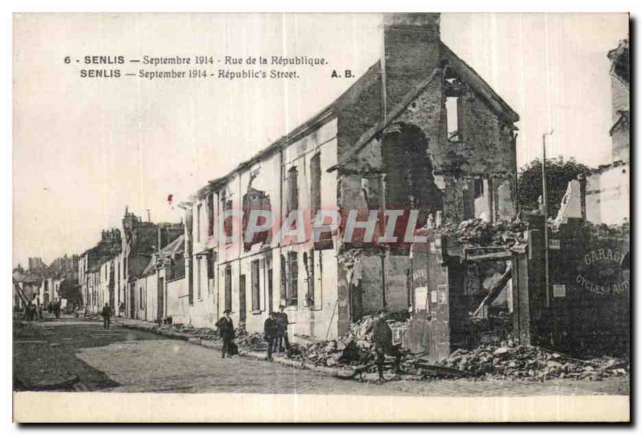 Senlis — Septembre 1914 — Rue de la République — A. B.
