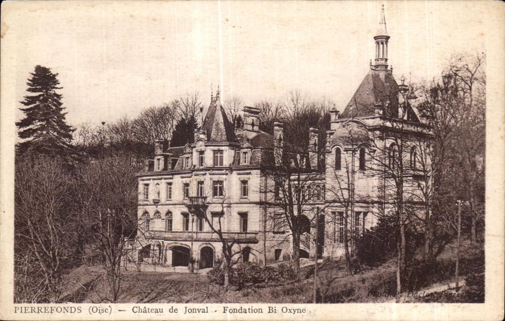 CPA Pierrefonds Chateau de Jonval Fondation Bi Oxyne