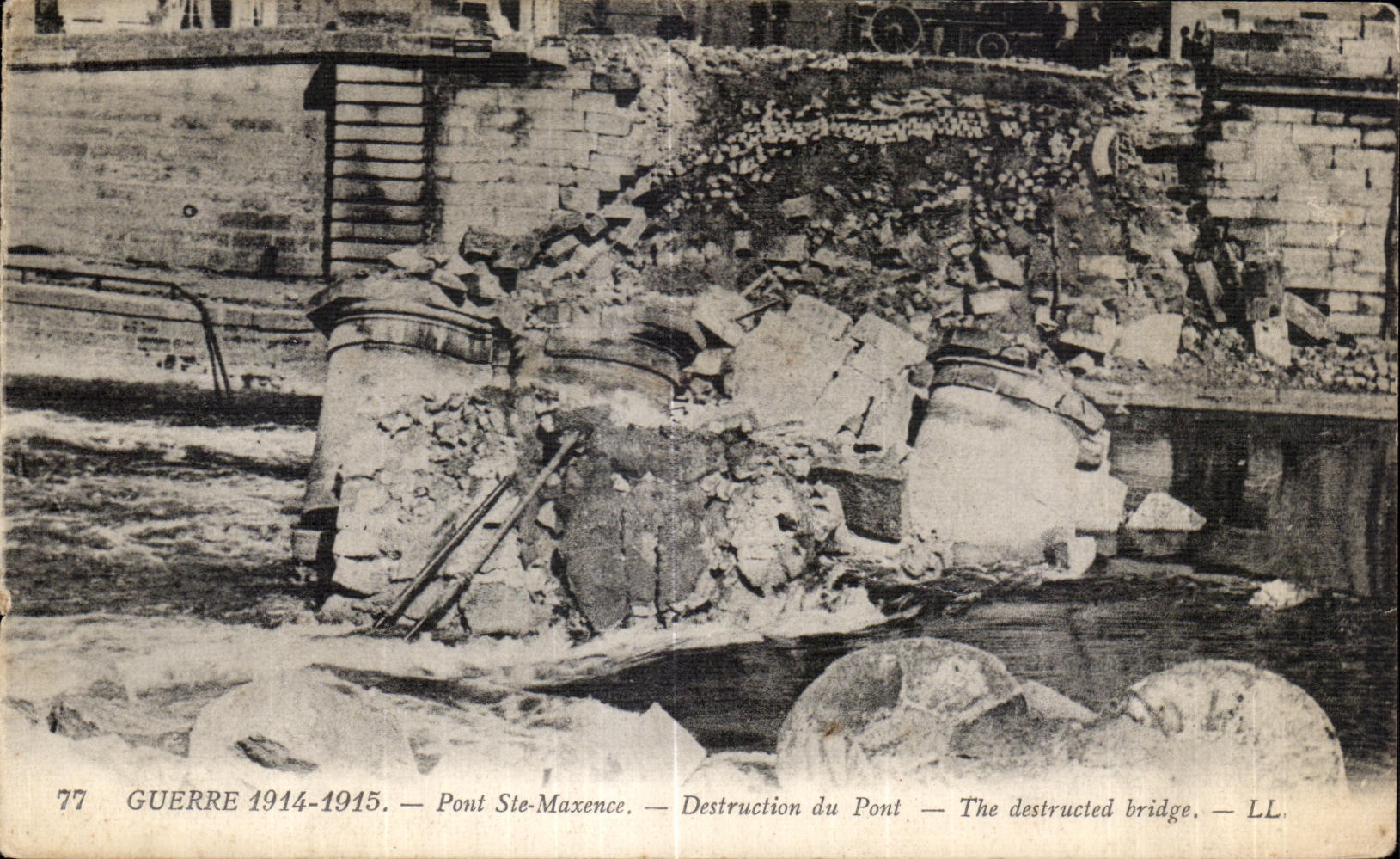 Pont Ste-Maxence — Destruction du pont — LL — Série 77