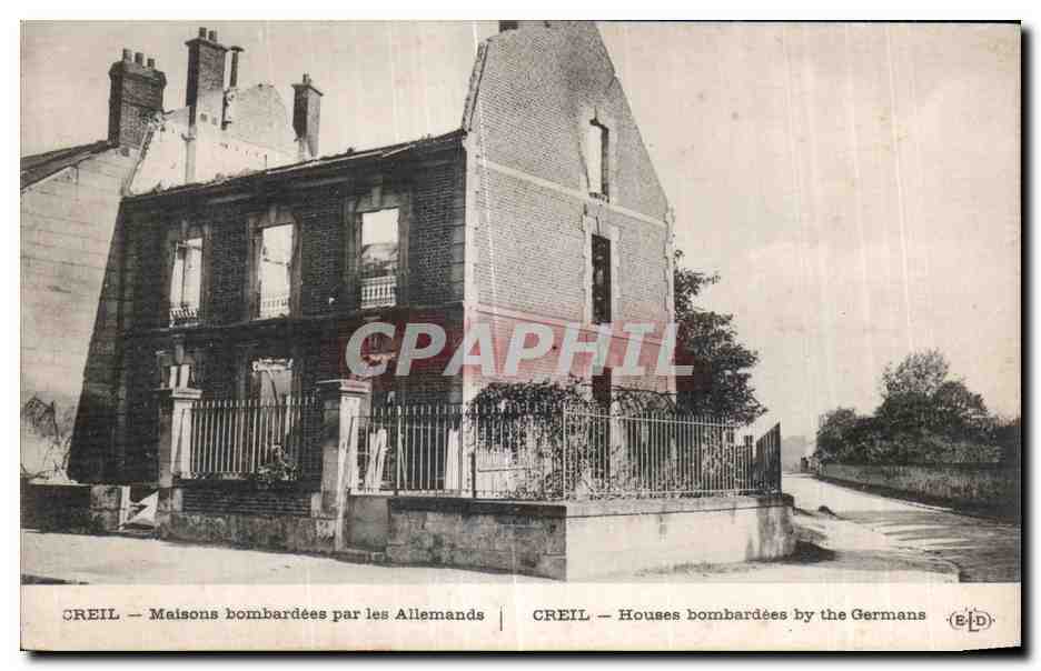 Creil — Houses bombed by the Germans — E.D.