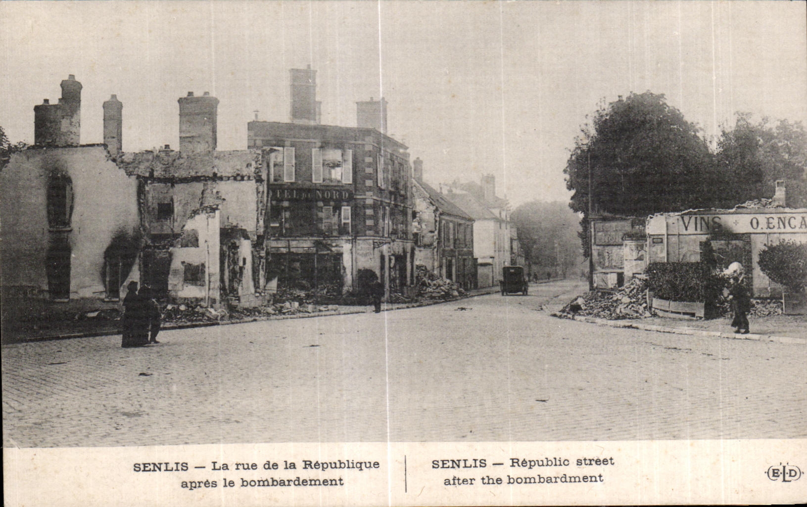 Senlis — La rue de la République après le bombardement — ELD