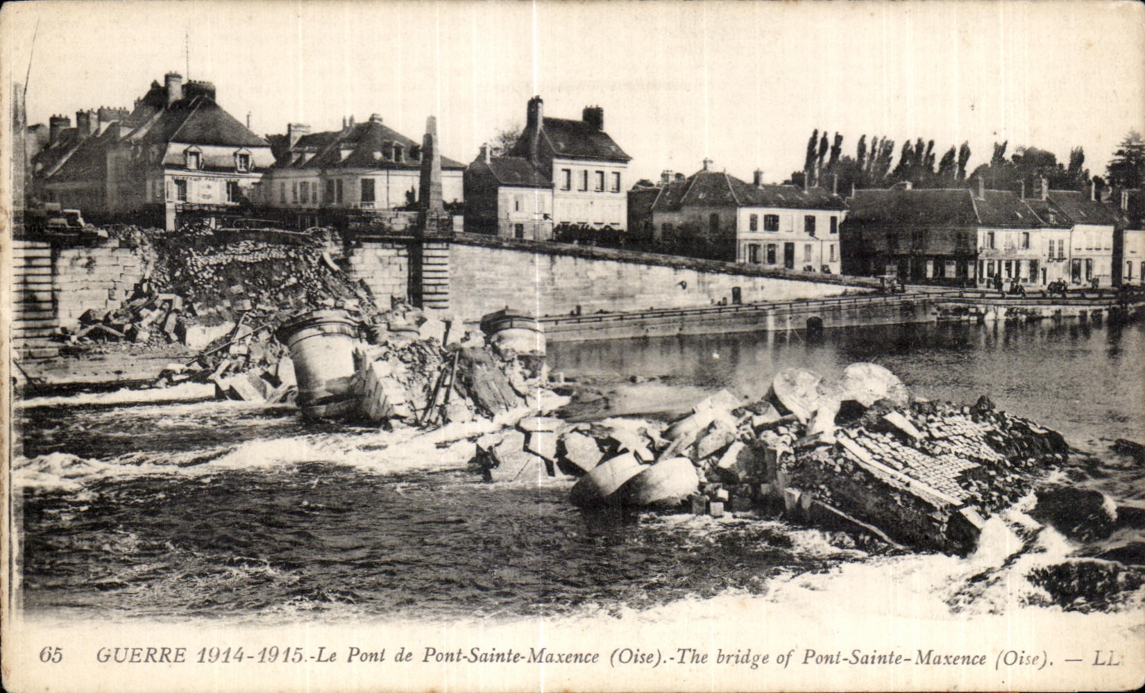 Pont de Pont-Sainte-Maxence (Oise) — détruit pendant la guerre 1914-1915 — LL