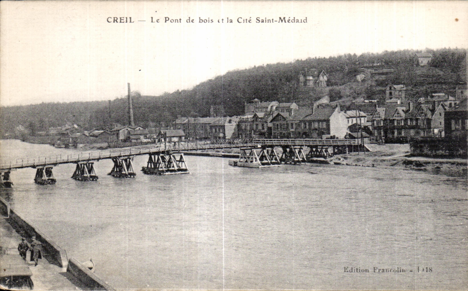 Creil — Der Holzbrücke und das Viertel Saint-Médard — Edition Francolin - 1418