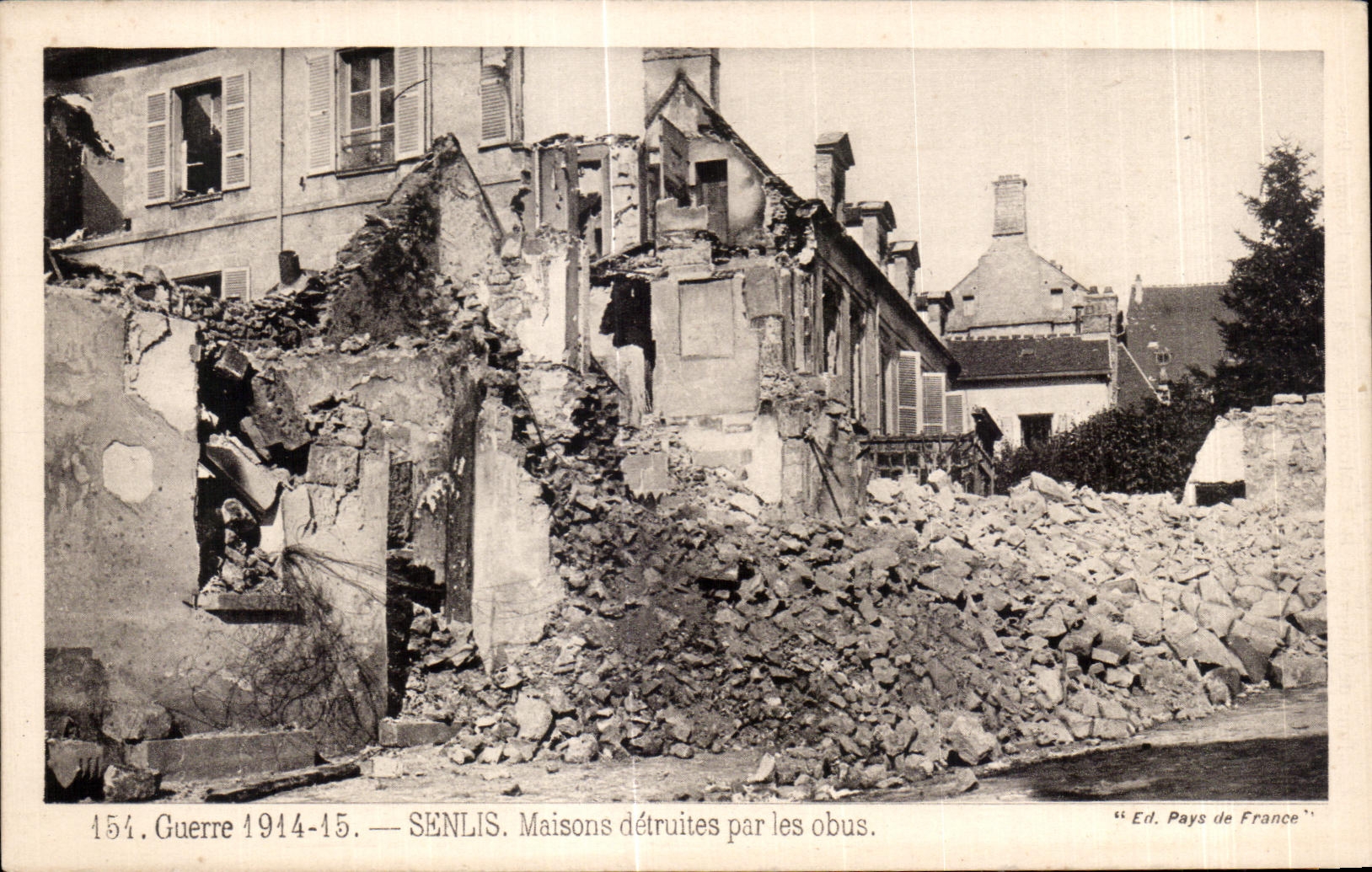 Senlis — Dégâts de la guerre 1914-15 — Ed. Pays de France