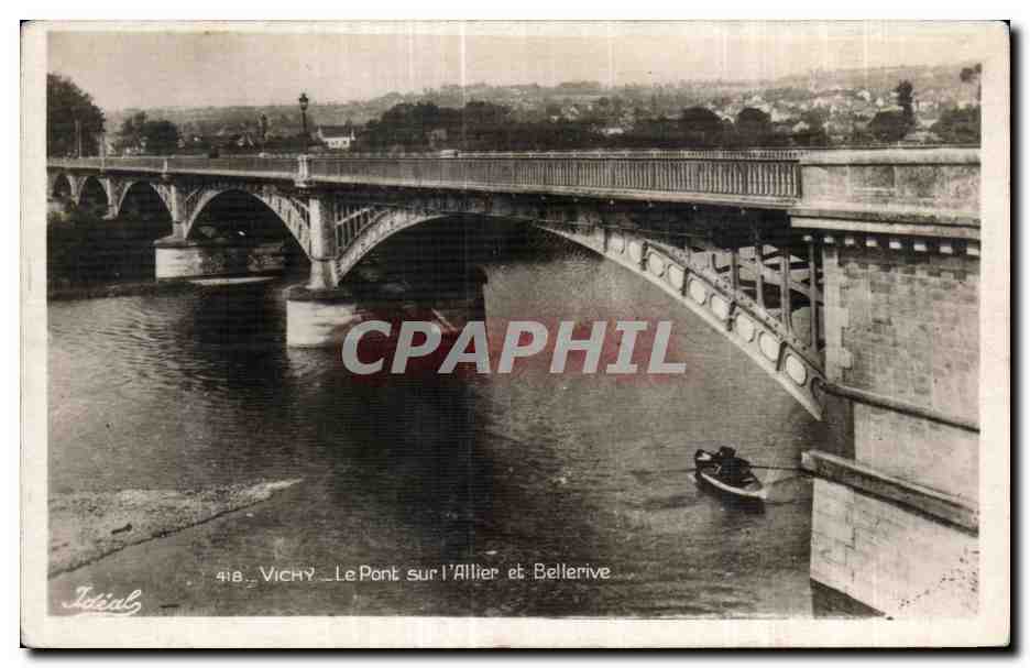 CPA Vichy Le Pont sur I Allier et Bellerive