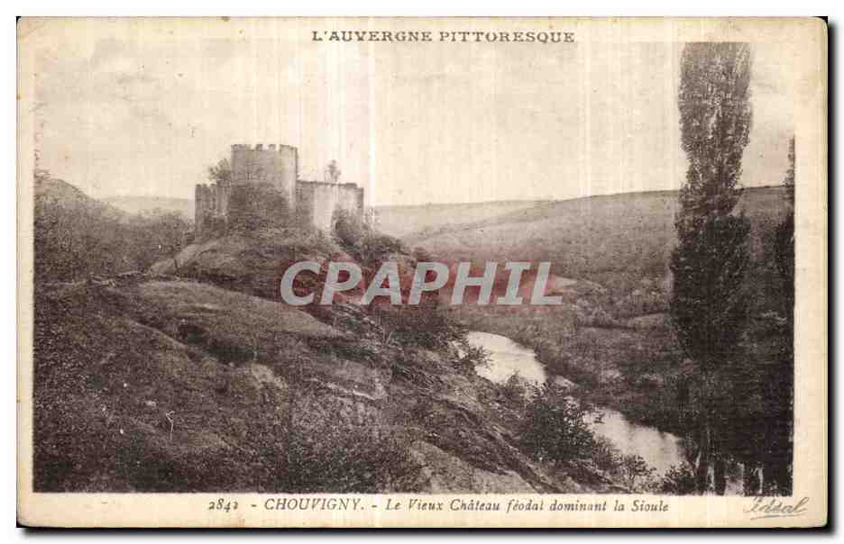 CPA Chouvigny Le Vieux Chateau la Sioule