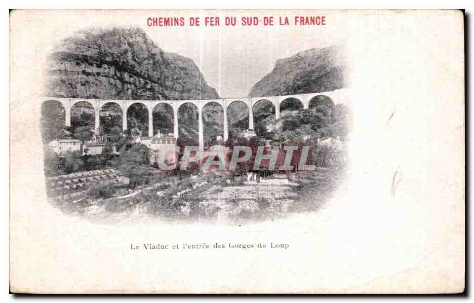 CPA Chemins De Fer Du Sud De La France Le Viaduc et I entree des Gorges du Loup