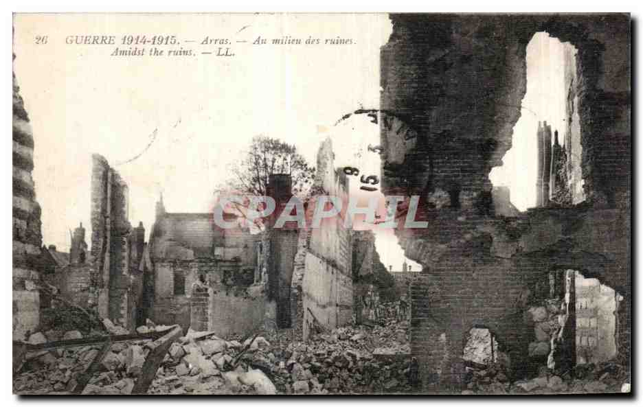 Arras — Au milieu des ruines — LL