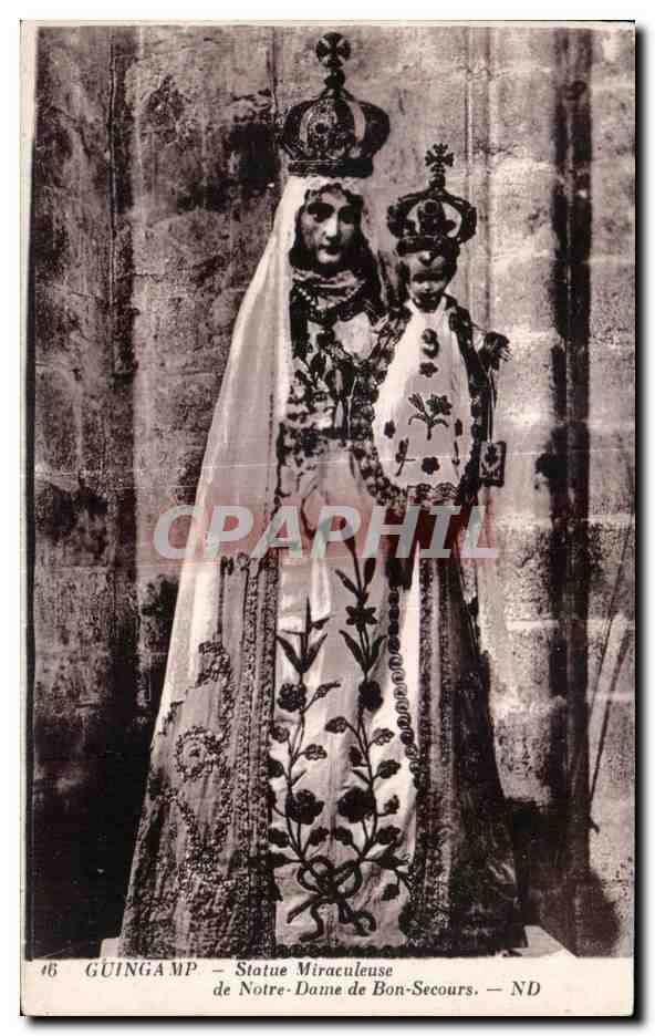 CPA Guingamp Statue Miraculeuse de Notre Dame de Bon Secours