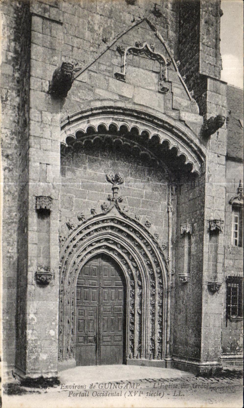 Environ de GUINGAMP — L'Église du Groëc — Portail Occidental (XVIe siècle) — LL.