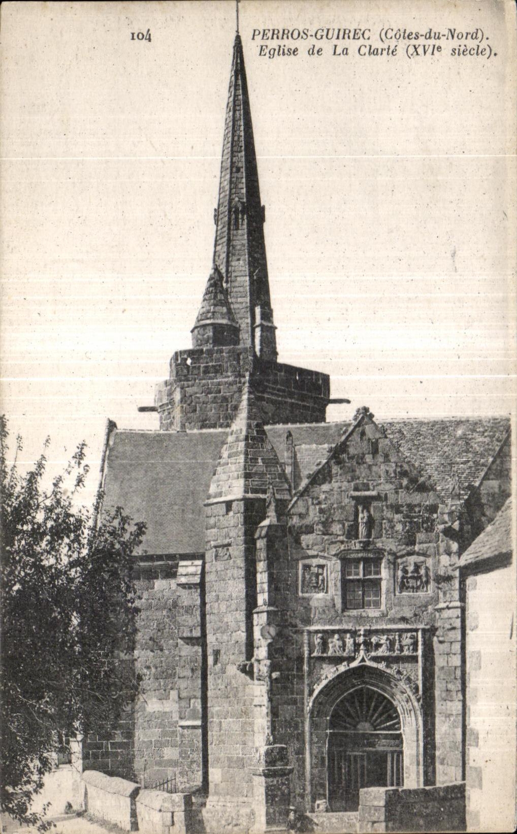 Église de La Clarté — Perros-Guirec (Côtes-du-Nord), XVIe siècle — Éditeur : CAMP, PHOT. NUTEREAU ET CIE — n° 104