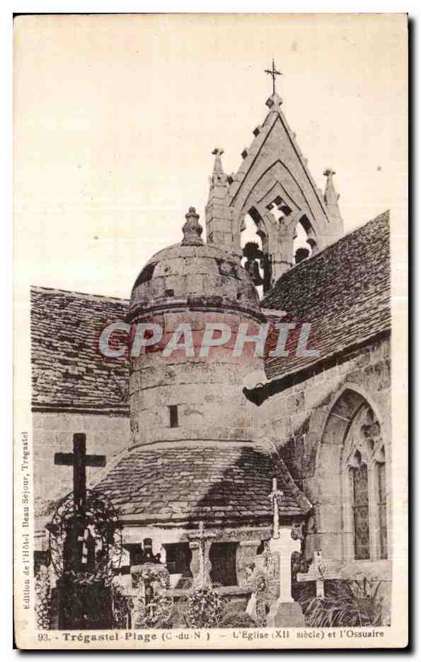 Trégastiel-Plage (C.-du-N.) — L'Église (XIIe siècle) et l'Ossuaire — Édition de l'Hôtel Beau Séjour, Trégastiel