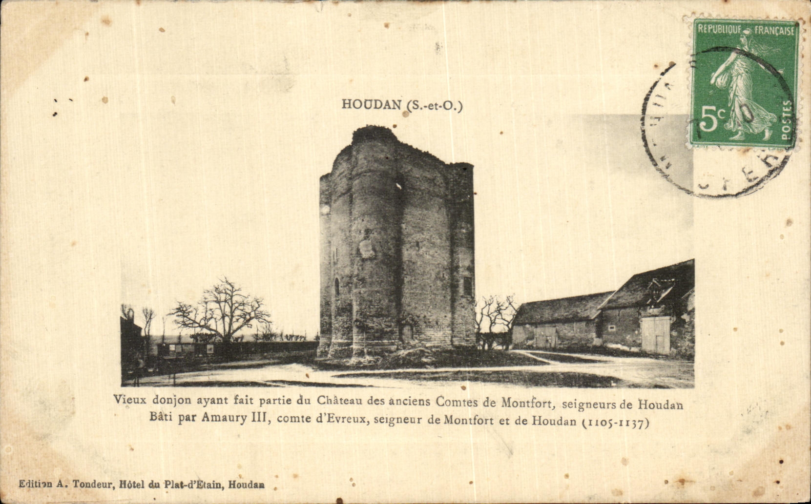 CPA Houdan Vieux donjon ayant fait parrie du Chateau