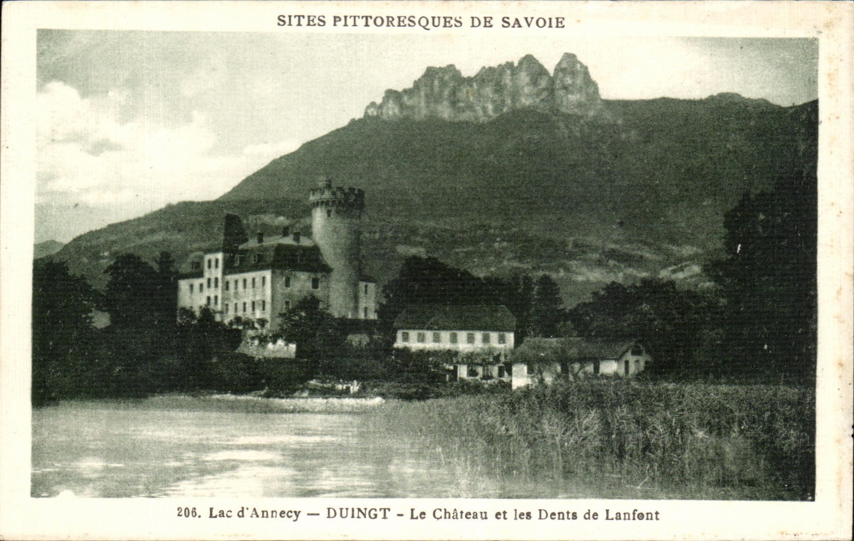 Lac d'Annecy — Le Château et les Dents de Lanfont — Sites pittoresques de Savoie — n°206