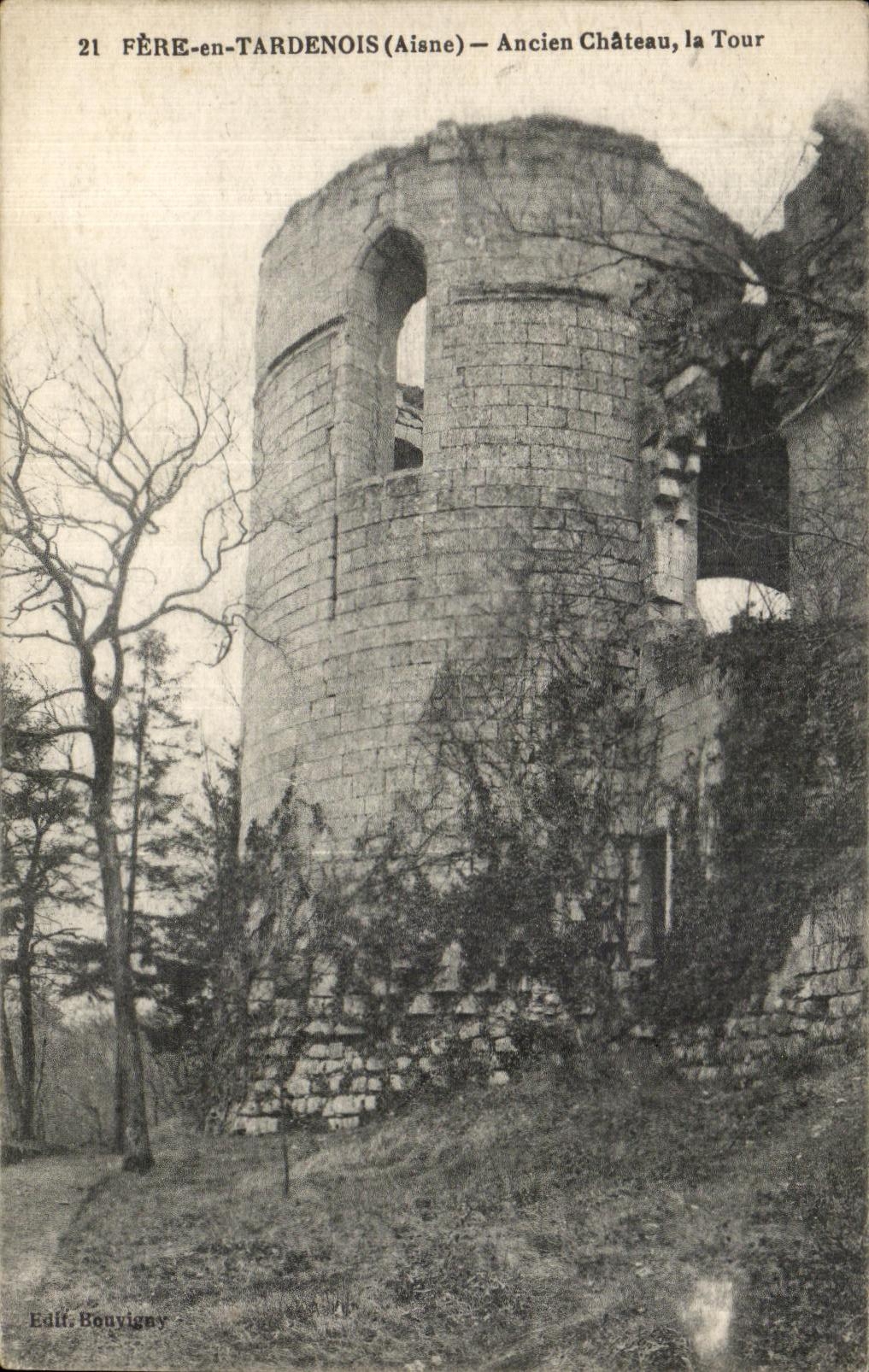FÈRE-en-TARDENOIS (Aisne) — Ancien Château, la Tour — Édit. Bouvigny
