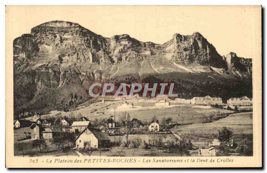 CPA Le Plateau des Petites Roches Les Sanatoriums et la Dent De Crolles