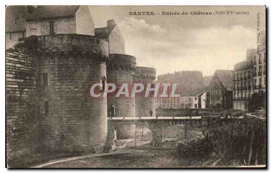 CPA Nantes Entree du Chateau (XIII XV siecles)