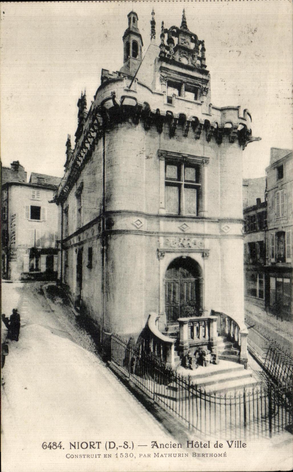 CPA Niort Ancien Hotel de Ville Construit En 1530 Par Mathunin Berthome 