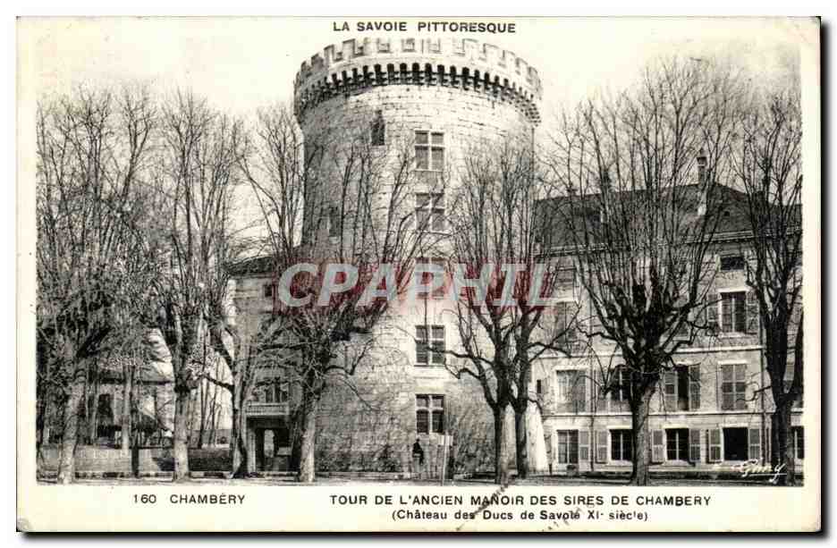 CPA Chambery Tour De L Ancien Manoir Des Sires De Chambery (Chateau des Ducs de Savole XI siecle)