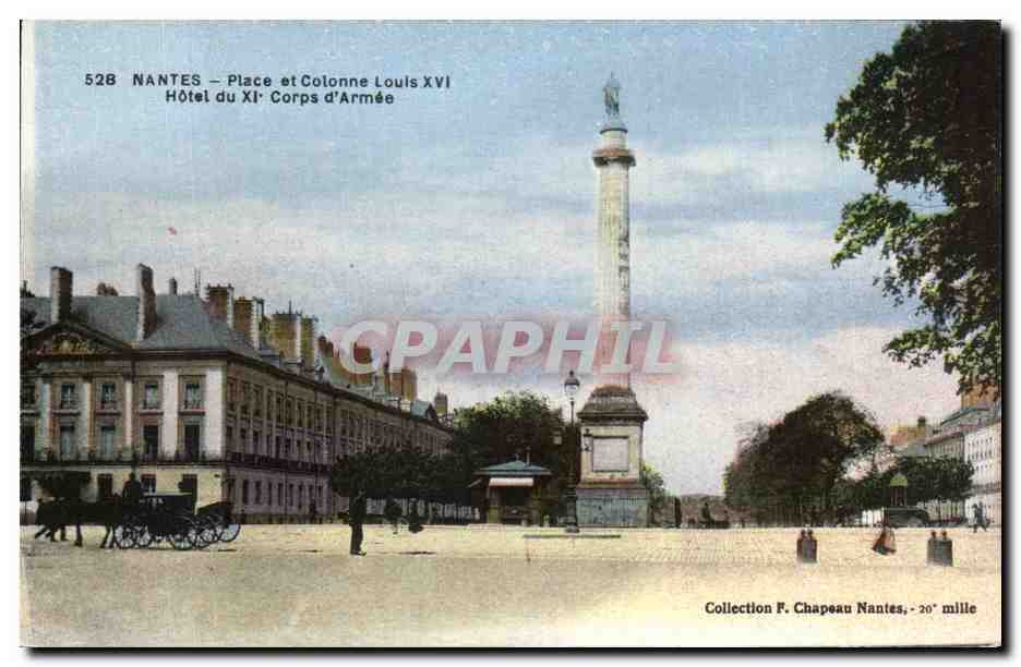 CPA Nantes Place et Colonne Louis Hotel du Corps d Armee