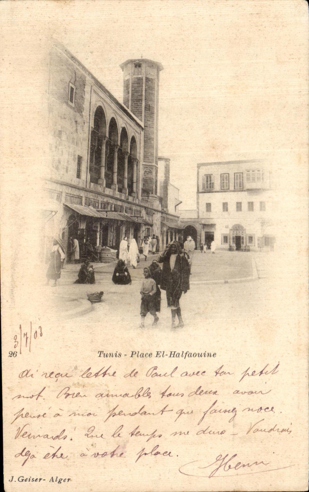Tunis - Place El-Halfaouine — J. Geiser, Algérie, n°26