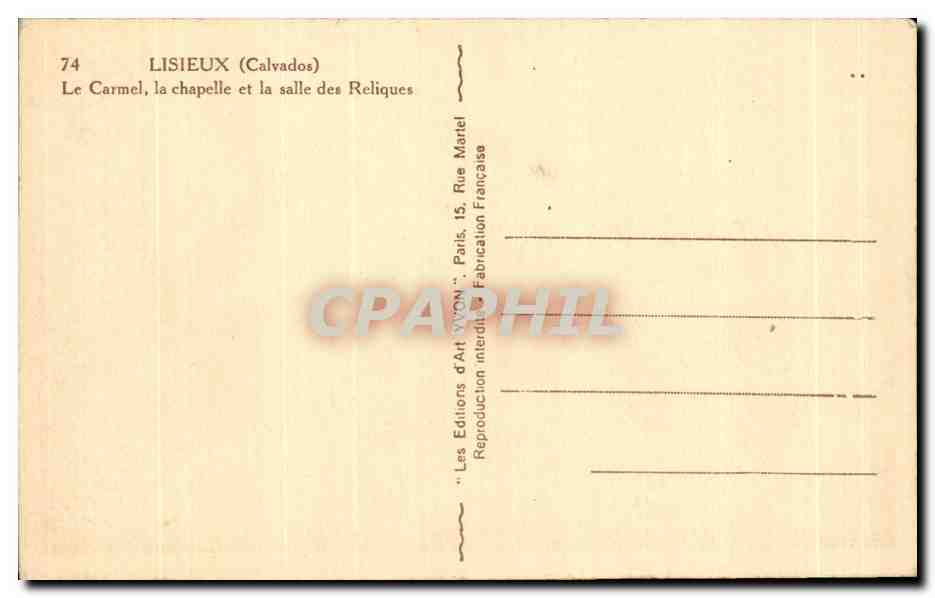 Lisieux (Calvados) — Le Carmel, la chapelle et la salle des Reliques — Éditions d'Art YVON — Verso