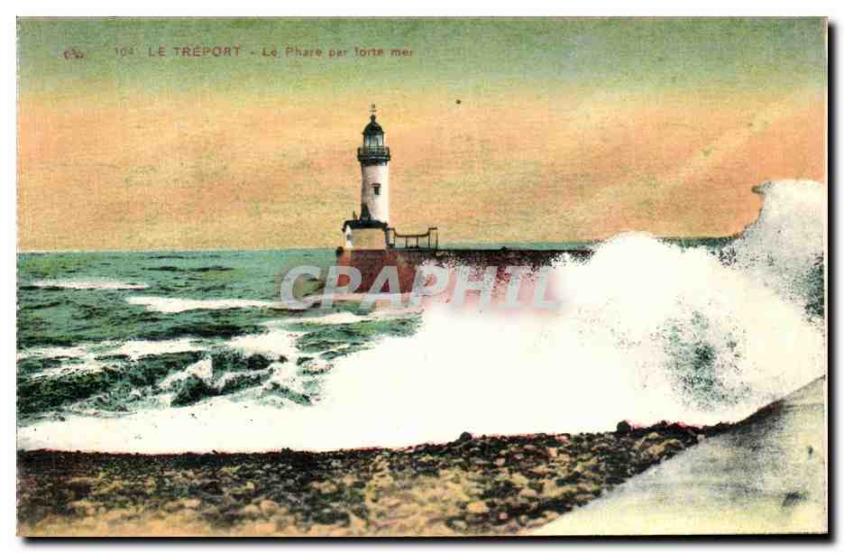 CPA Le Treport Le Phare par forte mer Lighthouse