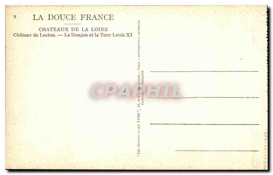 CPA La Douce France Chateaux La Loire Cahteau de Loches Le Donjon et la Tour Louis — Rückseite