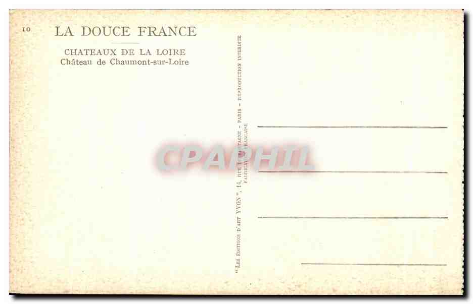 CPA La douce France Chateaux De la Loire Chaumont sur Loire  — Rückseite