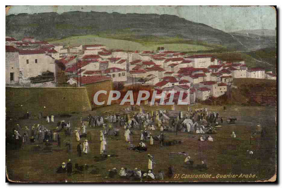CPA Constantine Quartier arabe