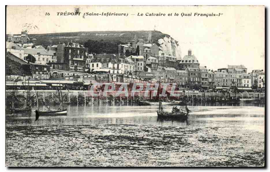 CPA Treport Le Calvaire et le Quai Francois 1er