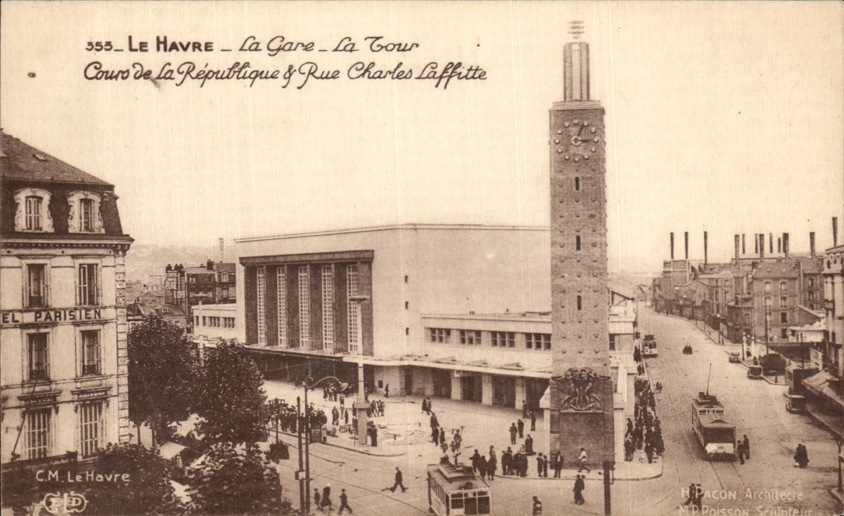 CPA Le Havre La Gare La Tour Cours de La Republique   Rue Charles Laffitte