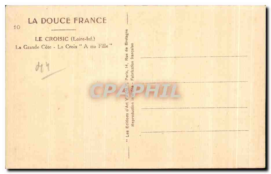 CPA Le Croisic (Loire Inf) La Grande cote La Croix A ma fille — Rückseite