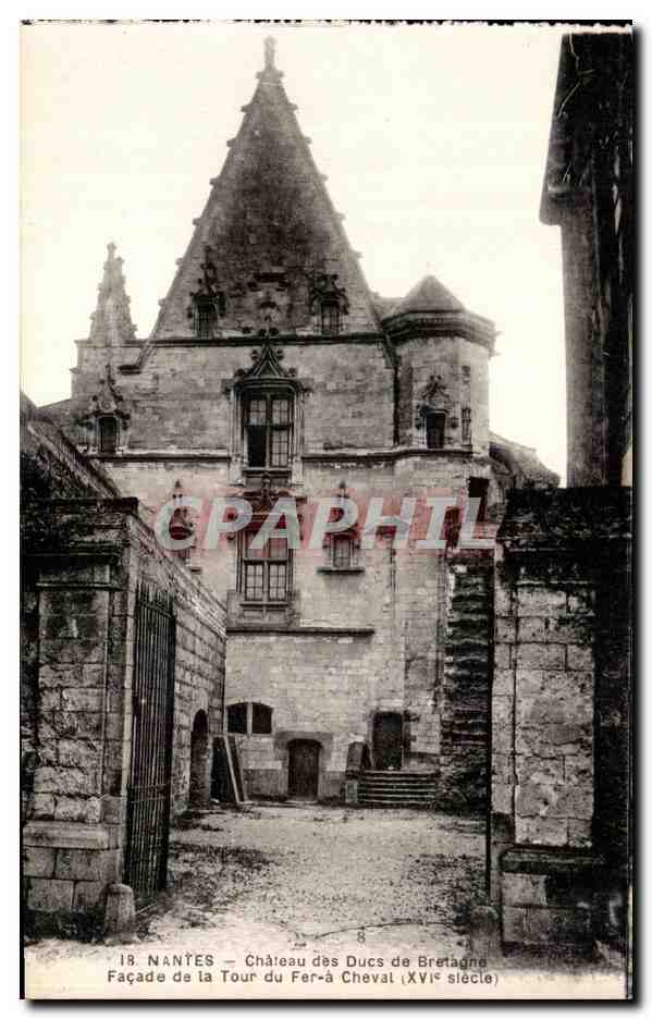 CPA Nantes Chateau des Ducs de Bretagne Facade de la Tour du Fer a Cheval (XVl e siecle)