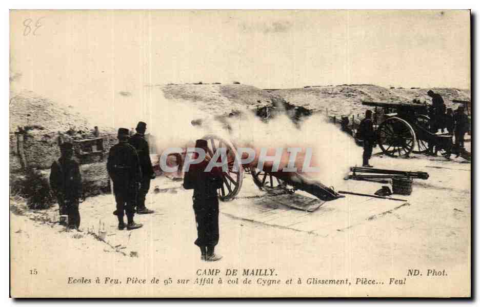 CPA Camp de Mailly Ecoles a Feu Piece de sur Affut d col de Cygne et a Glissement Piece Feu Militaria 