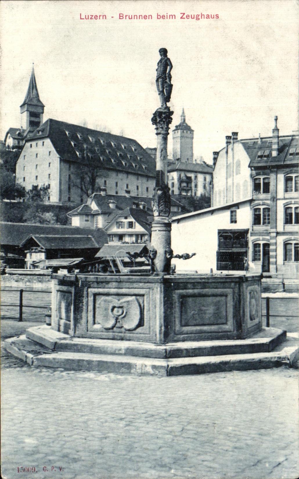 CPA Luzern Brunnen beim Zeughaus