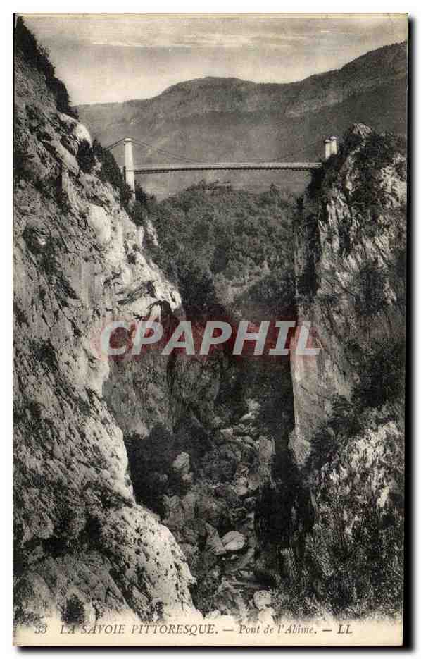 CPA La Savoie Pittoresque Pont de I Abime