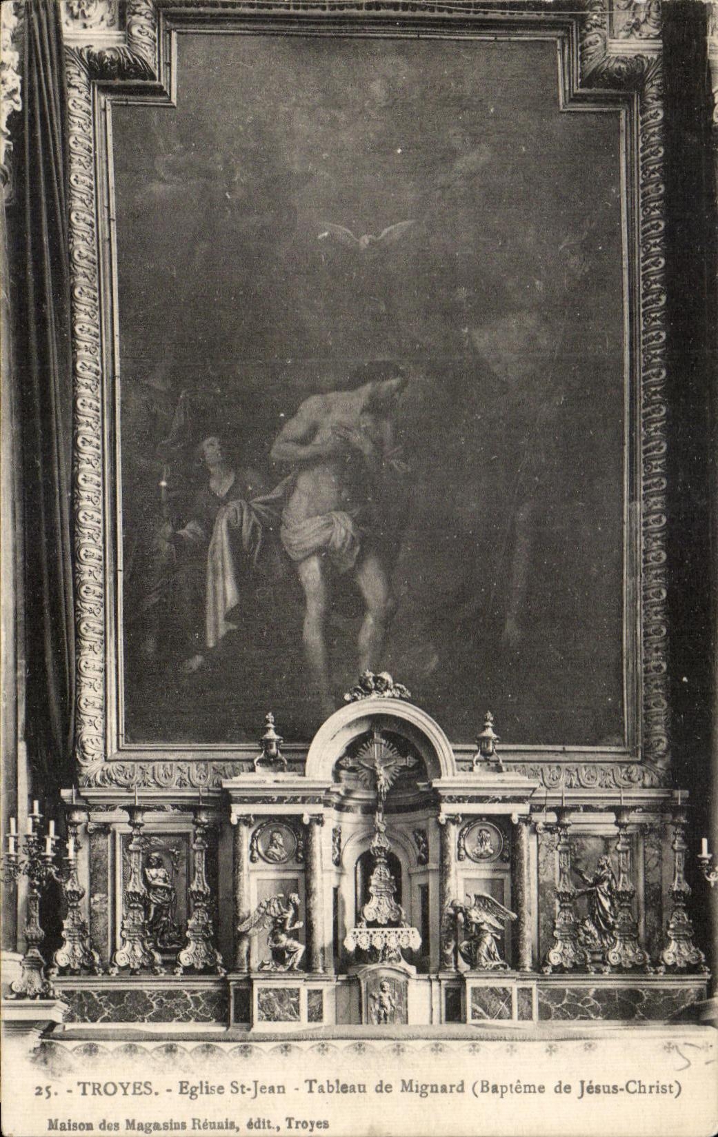 Troyes - Église Saint-Jean - Tableau de Mignard (Baptême de Jésus-Christ) - Maison des Magasins Réunis, édit., Troyes