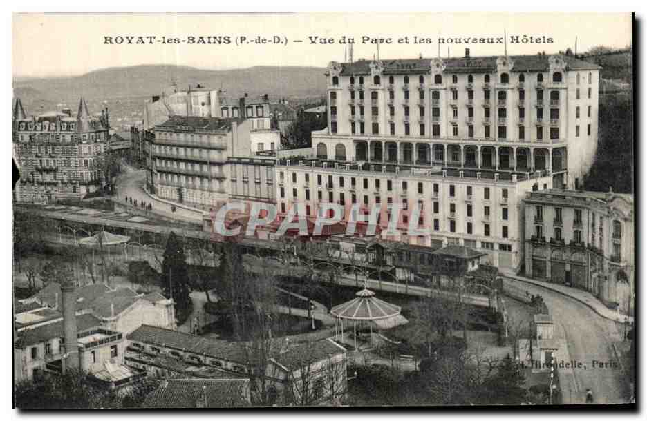 Royat-les-Bains (P.-de-D.) — Vue du Parc et les nouveaux Hôtels — Hironnelle, Paris