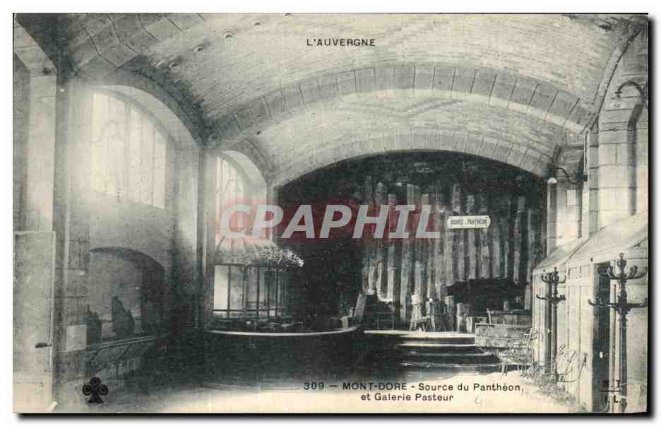 CPA L Auvergne Mont Dore Source du Pantheon et Galerie Pasteur