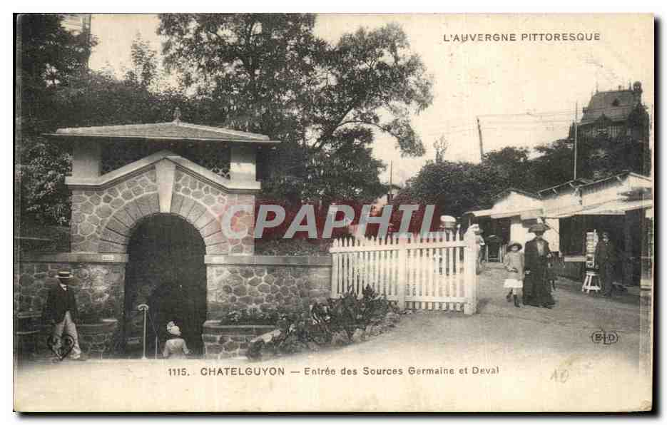 CPA L Auvergne Pittoresque Chatelguyon Entree des Sources Germains et Deval