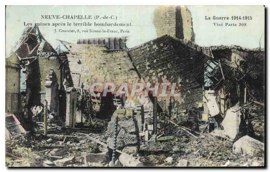 Neuve-Chapelle (P.-de-C.) — Les ruines après le terrible bombardement — J. Courcier, 8, rue Simon-le-Franc, Paris