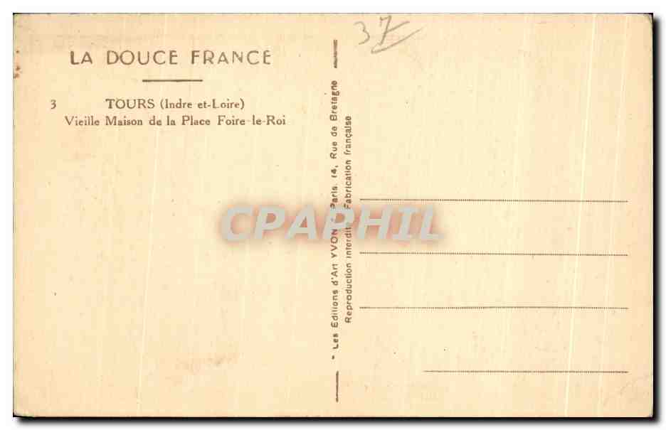 CPA Tours (Indre et Loire) Vielle Maison de la Place Foire le Roi — Rückseite